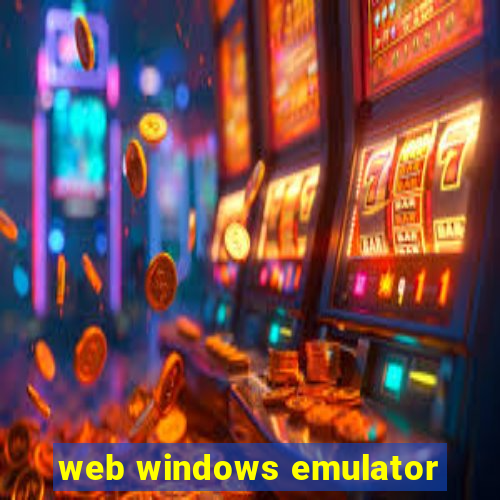 web windows emulator